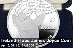 Ireland Flubs James Joyce Coin