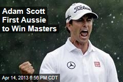 Adam Scott First Aussie to Win Masters