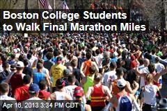 Boston College Students to Walk Final Marathon Miles