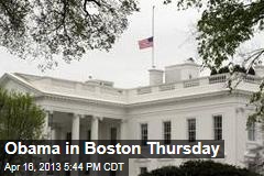 Obama in Boston Thursday