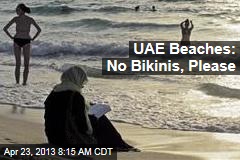 UAE Beaches: No Bikinis, Please