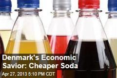 Denmark&#39;s Economic Savior: Cheaper Soda