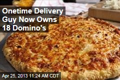 Onetime Delivery Guy Now Owns 18 Domino&#39;s