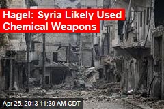 Hagel: Syria Likely Used Chemical Weapons