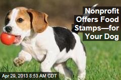 Nonprofit Offers Food Stamps&mdash;for Your Dog