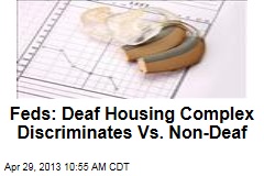 Feds: Deaf Housing Complex Discriminates Vs. Non-Deaf