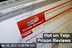 Hot on Yelp: Prison Reviews