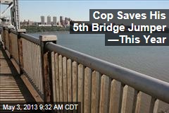 Cop Saves His 5th Bridge Jumper &mdash;This Year