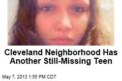 Cleveland Neighborhood Has Another Still-Missing Teen