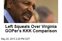 Left Squeals Over Virginia GOPer&#39;s KKK Comparison