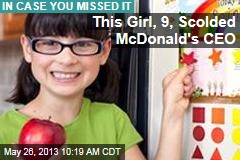 This Girl, 9, Scolded McDonald&#39;s CEO