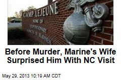 Marine&#39;s Dead Wife Traveled to NC to Surprise Him