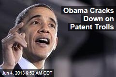 Obama Cracks Down on Patent Trolls