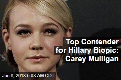 Top Contender for Hillary Biopic: Carey Mulligan