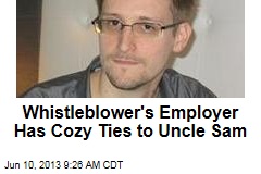 Whistleblower&#39;s Employer Has Cozy Ties to Uncle Sam