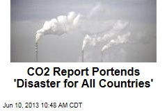 CO2 Report Portends &#39;Disaster for All Countries&#39;