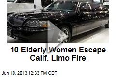 10 Elderly Women Escape Calif. Limo Fire
