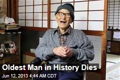 Oldest Man in History Dies
