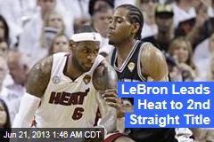 LeBron Leads Heat to 2nd Straight Title
