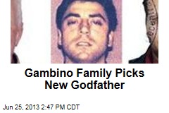 Gambino Family Picks New Godfather