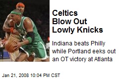 Celtics Blow Out Lowly Knicks