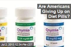 Are Americans Giving Up on Diet Pills?