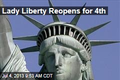 Lady Liberty Reopens for 4th