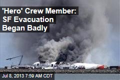 &#39;Hero&#39; Crew Member: Evacuation Began Badly