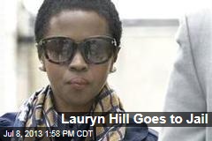Lauryn Hill Goes to Jail