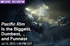 Pacific Rim Is the Biggest, Dumbest, and Funnest