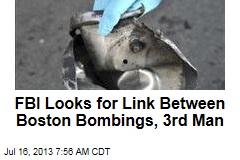FBI Looks for Link Between Boston Bombings, 3rd Man
