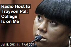 Radio Host to Trayvon Pal: College Is on Me