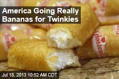 America Going Really Bananas for Twinkies