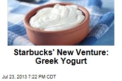Starbucks&#39; New Venture: Greek Yogurt