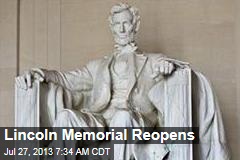 Lincoln Memorial Reopens