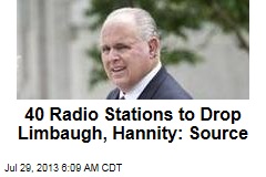 40 Radio Stations to Drop Limbaugh, Hannity: Source