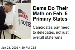 Dems Do Their Math on Feb. 5 Primary States