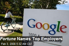 Fortune Names Top Employers