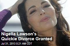 Nigella Lawson&#39;s Quickie Divorce Granted