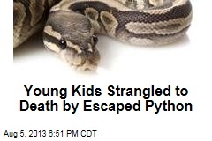 Young Kids Strangled to Death by Escaped Python