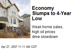 Economy Slumps to 4-Year Low