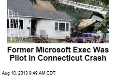 Former Microsoft Exec Was Pilot in Connecticut Crash