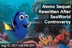 Nemo Sequel Rewritten After SeaWorld Controversy