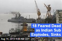 18 Onboard in Fatal Indian Submarine Fire