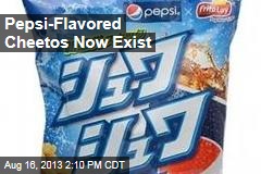Pepsi-Flavored Cheetos Now Exist