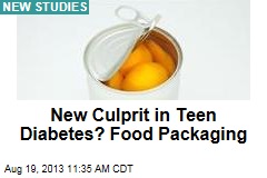 New Culprit in Teen Diabetes? Food Packaging