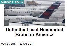 Delta the Least Respected Brand in America