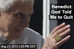 Ex-Pope Benedict: My Boss Told Me to Quit