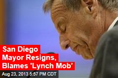 San Diego Mayor Resigns