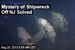 Mystery of Shipwreck Off NJ Solved